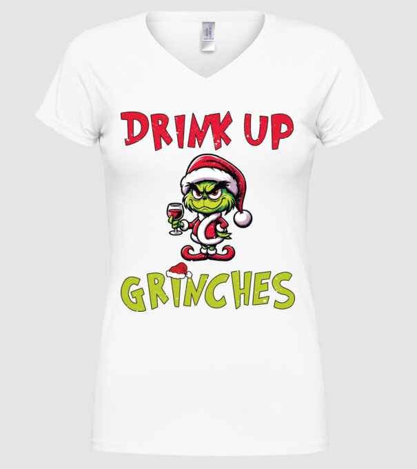 Drink up Grinches model alb pe tricou