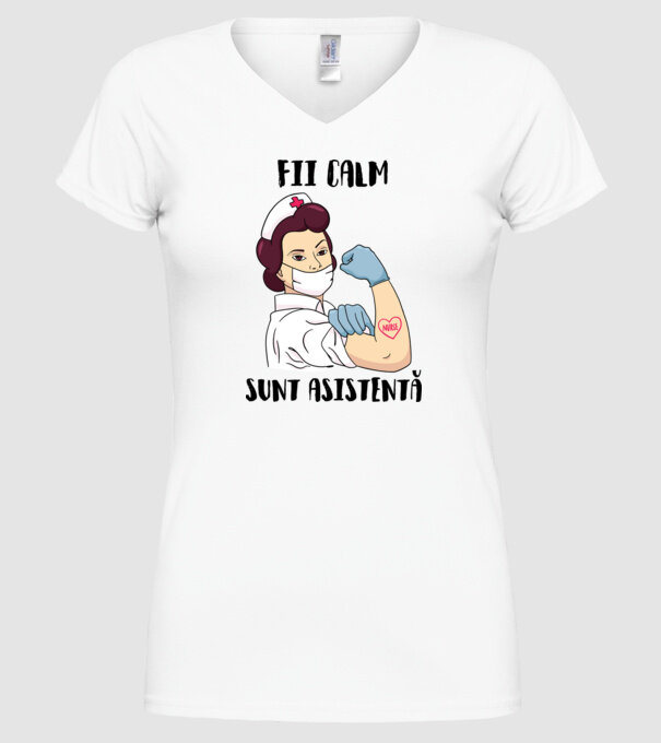 Fii calm, sunt asistentă model alb pe tricou