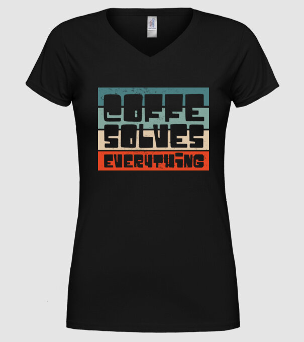 Cafeaua rezolvă totul model negru pe tricou