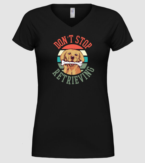 'Don''t Stop Retrieving Golden Retriever' model negru pe tricou
