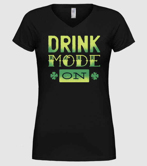 Drink mode on - Mod de băutură activat model negru pe tricou