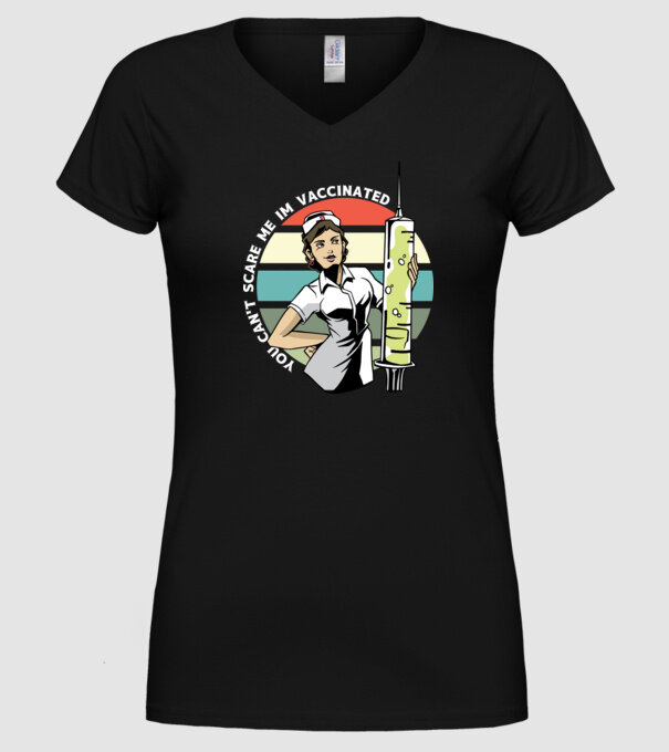 Nu mă poți speria cu nimic, sunt vaccinat model negru pe tricou