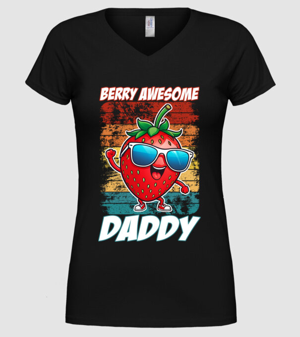 Berry Awesome Daddy Strawberry model negru pe tricou