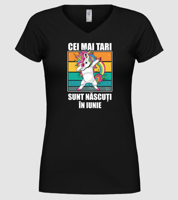 Cei mai tari sunt născuți în iunie model negru pe tricou