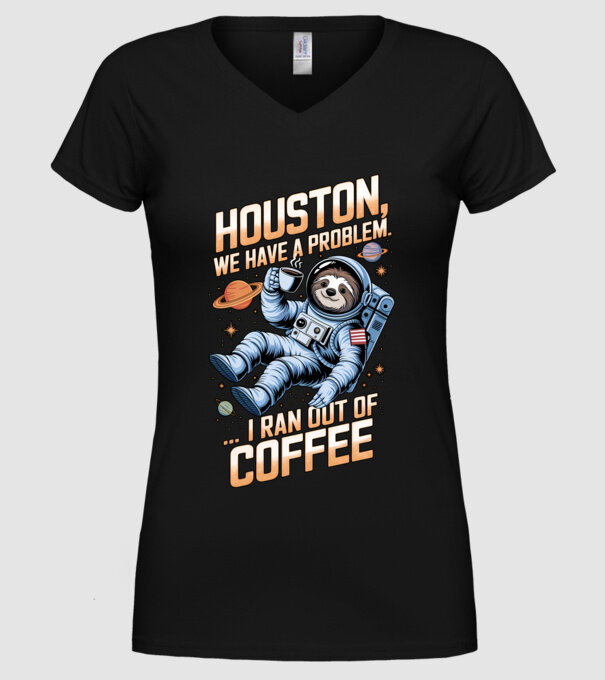 Houston we have a problem coffee model negru pe tricou