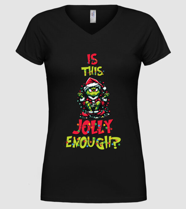 Is this jolly enough Grinch model negru pe tricou