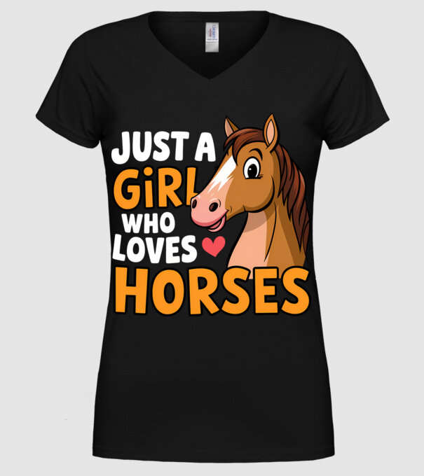 Just a girl who loves horses Negru model negru pe tricou