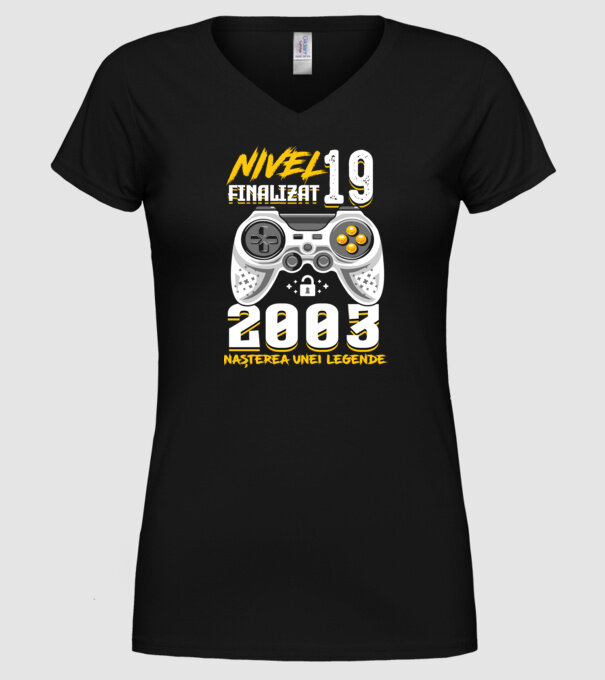Nivel 19 finalizat. 2003 nașterea unei legende model negru pe tricou
