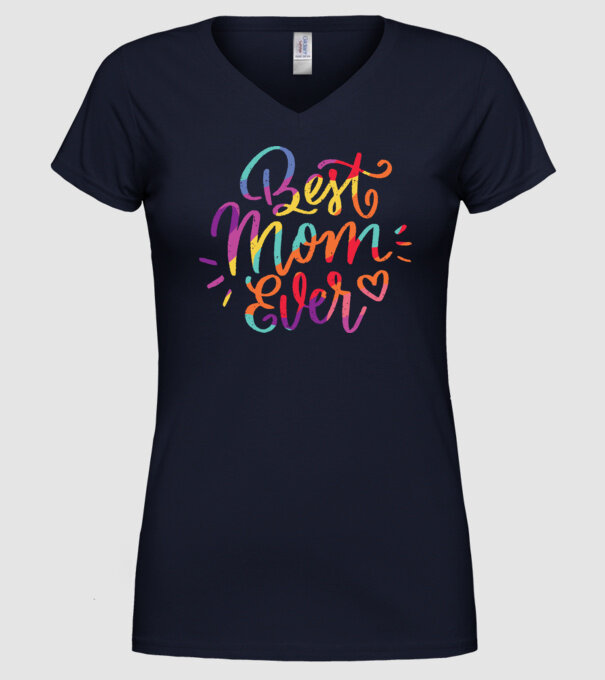 Best Mom Ever - Cea mai bună mamă model albastru închis pe tricou