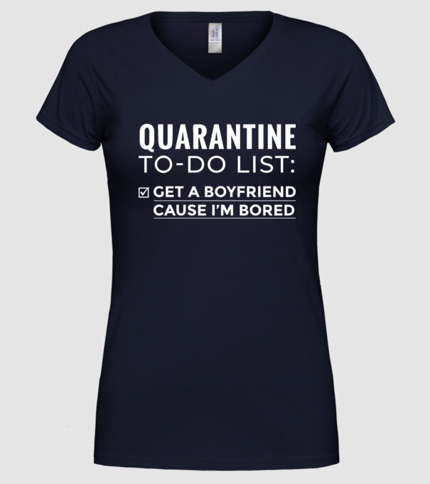 Quarantine to do list model albastru închis pe tricou