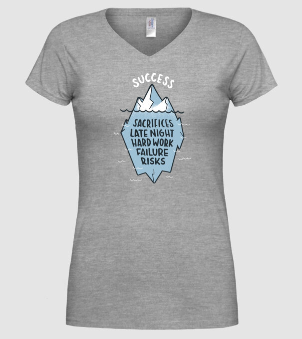 Succesul este doar vârful icebergului model gri pe tricou