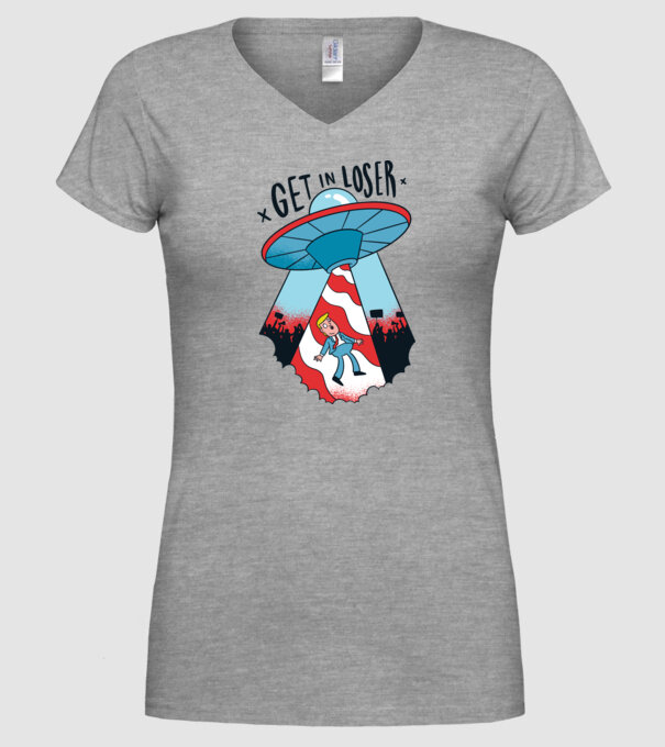 Get in Loser Trump model gri pe tricou
