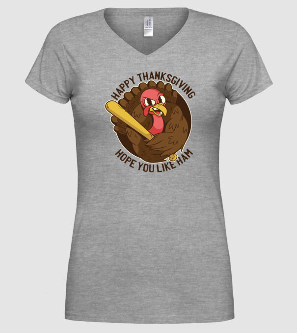 Happy Thanksgiving - Hope you like Ham model gri pe tricou