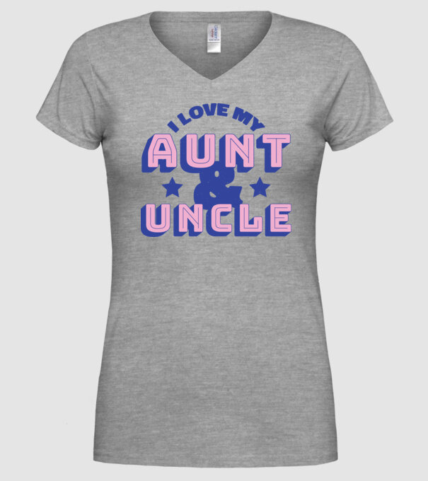 I Love My Aunt & Uncle model gri pe tricou