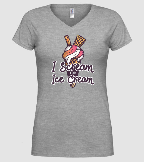 I Scream for Ice Cream model gri pe tricou