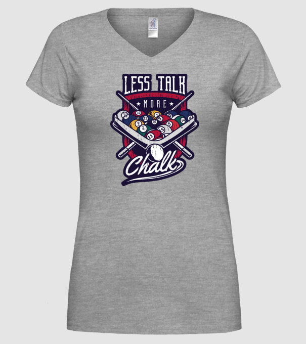 Less Talk More Chalk Billiard model gri pe tricou