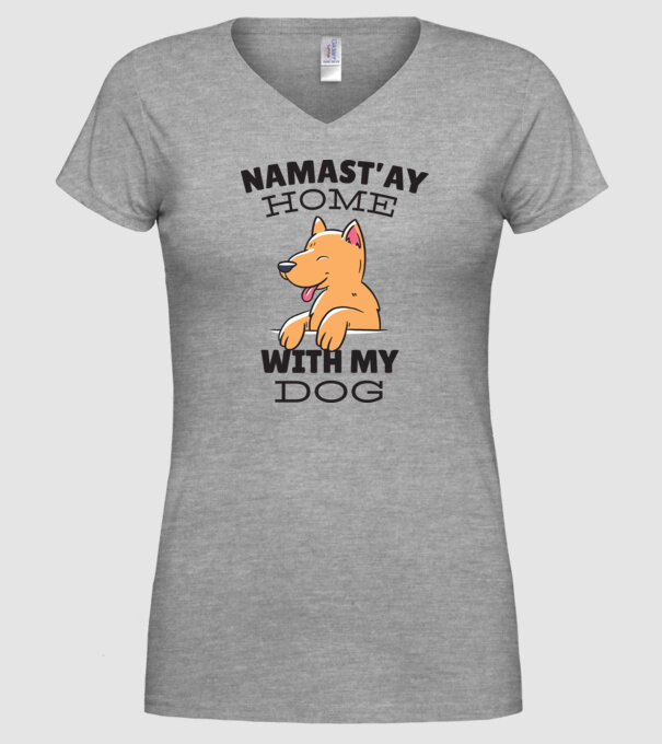 'Namast''ay Home with my Dog -Yoga Carantină' model gri pe tricou