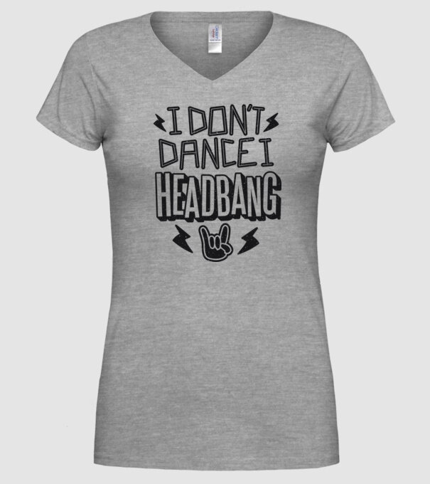 Nu dansez, fac Headbang model gri pe tricou