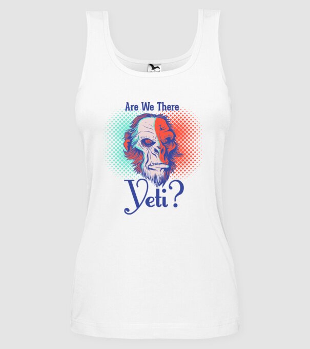 Are we there Yeti model alb pe tricou