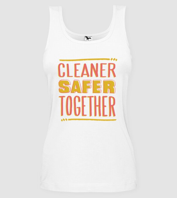 Cleaner Safer Together model alb pe tricou