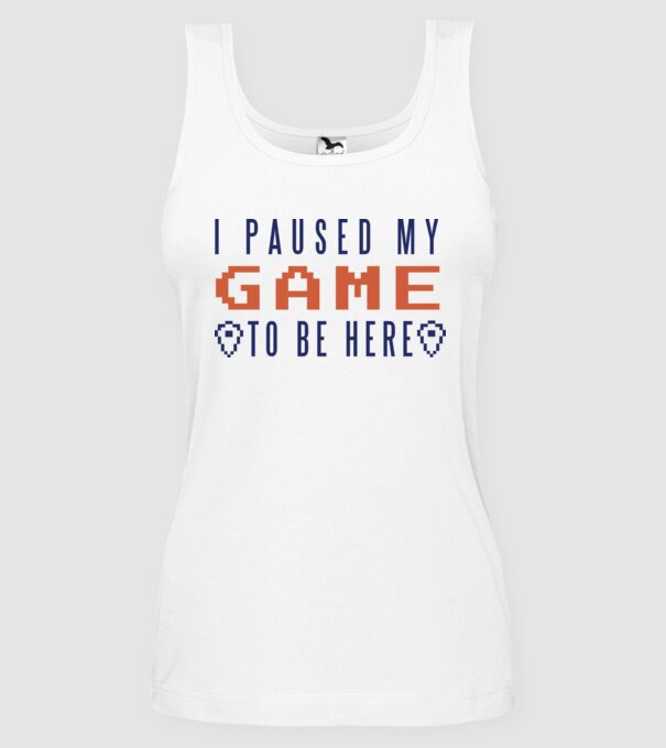 I Paused my game to be here model alb pe tricou