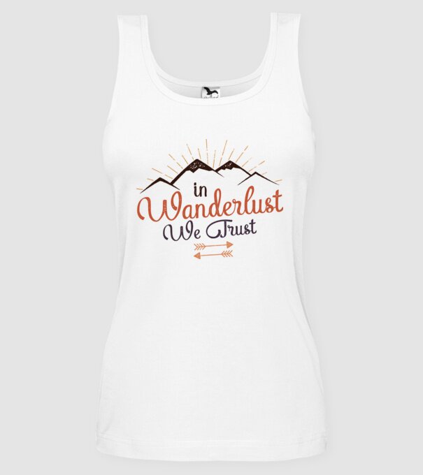 In Wanderlust we trust model alb pe tricou