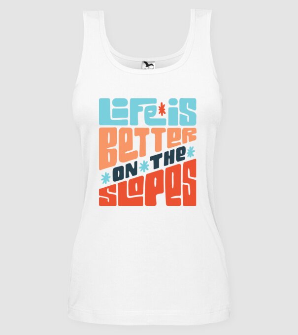 Life is better on the slopes - Snowboard model alb pe tricou