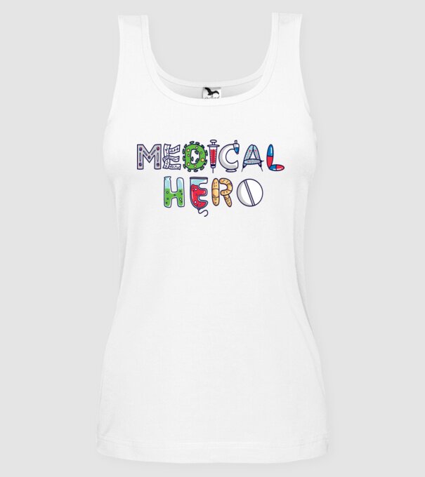 Medical Hero - Eroi de zi cu zi model alb pe tricou