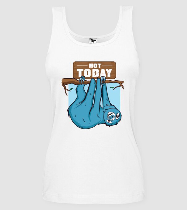 Not today Leneș model alb pe tricou