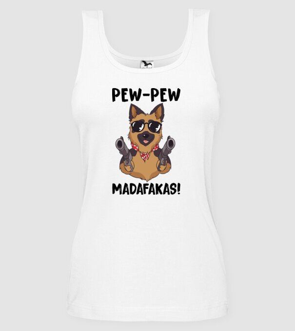 Pew Pew Pew Madafakas Ciobănesc german alb model alb pe tricou