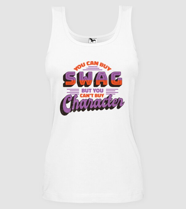 You can buy swag but you cant buy character model alb pe tricou