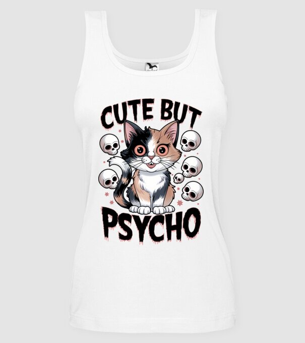 Cute, but Psycho pisică Alb model alb pe tricou