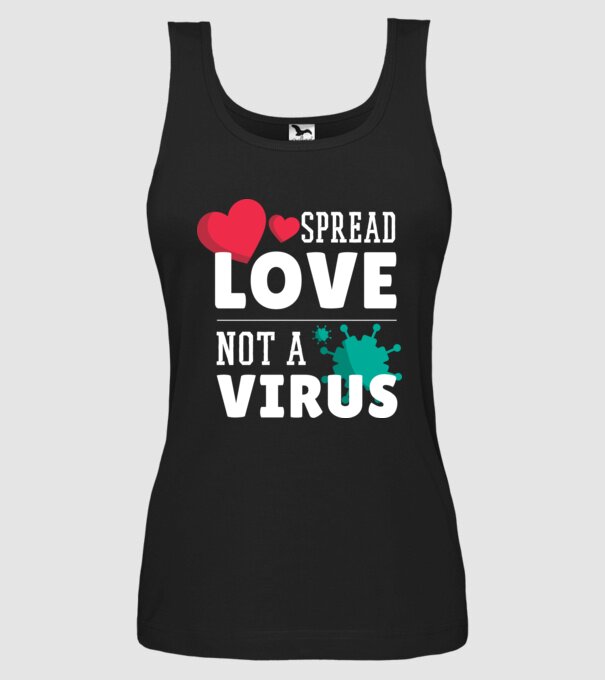 Răspândește dragostea, nu virusul model negru pe tricou