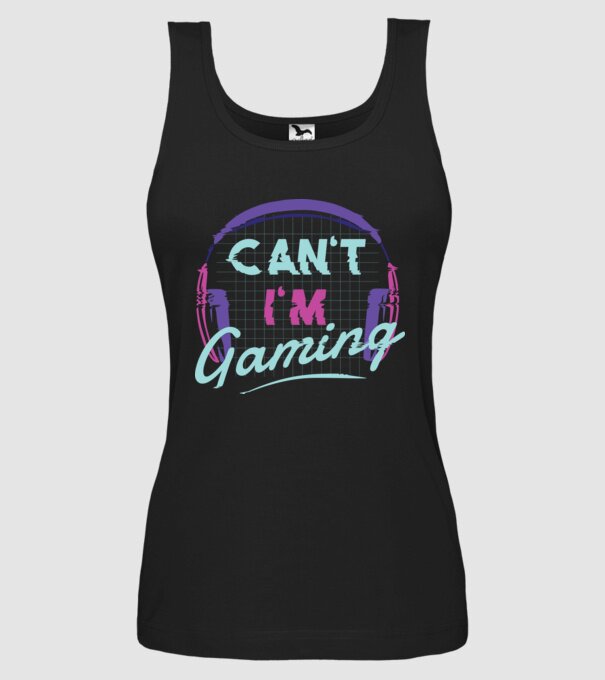 'Can''t I''m Gaming - Gamer' model negru pe tricou