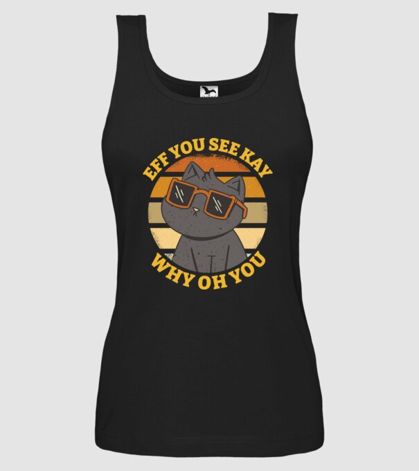 Eff You See Kay Why Oh You model negru pe tricou