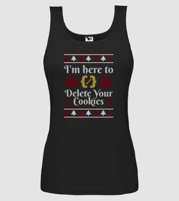 'I''m here to delete your cookies' model negru pe tricou