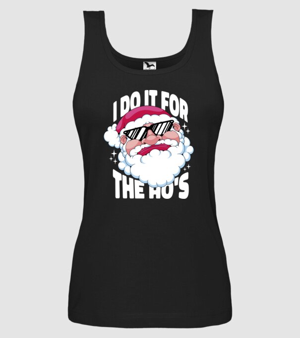 'I do it for the Ho''s' model negru pe tricou