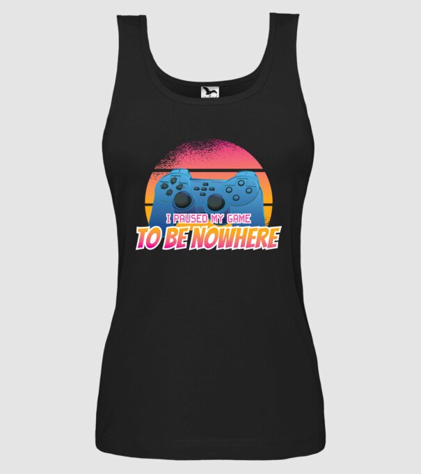 I paused my game to be nowhere model negru pe tricou