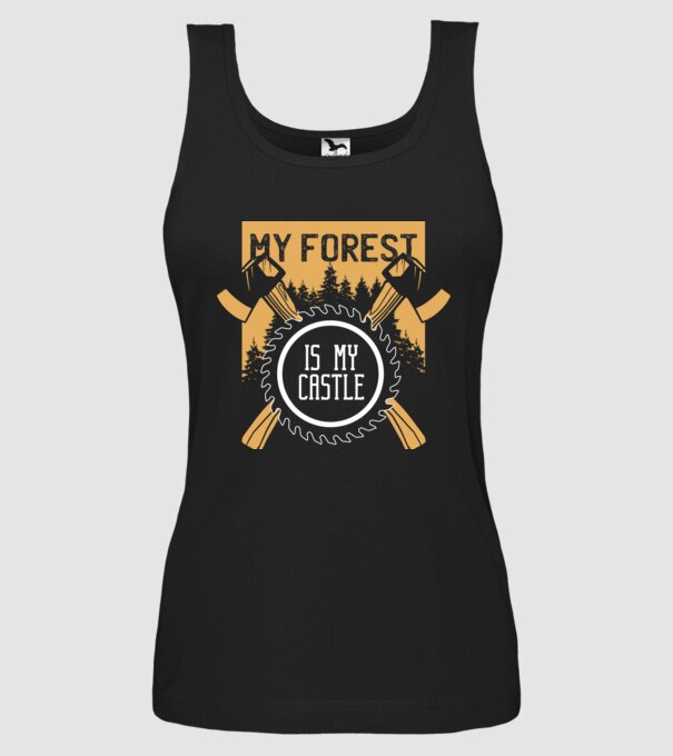 My Forest is my Castle - Pădurea mea este castelul meu model negru pe tricou