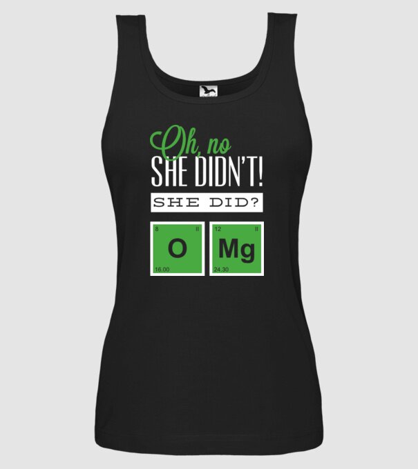 'Oh no she didn''t did she' model negru pe tricou