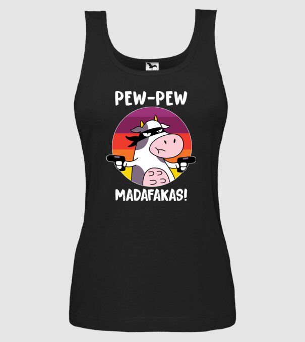 Pew Pew Pew Madafakas Vacă model negru pe tricou