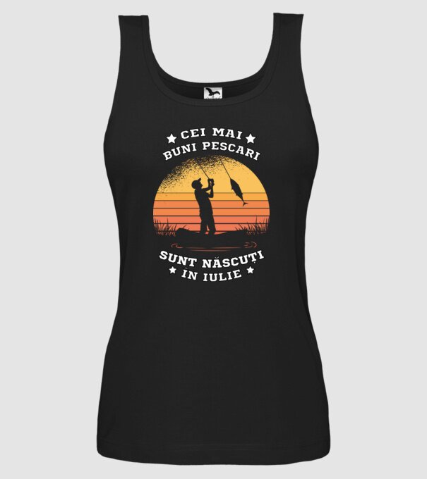 Cei mai buni Pescari sunt născuți în Iulie model negru pe tricou