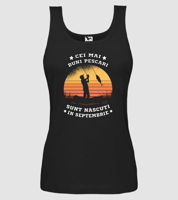 Cei mai buni Pescari sunt născuți în Septembrie model negru pe tricou