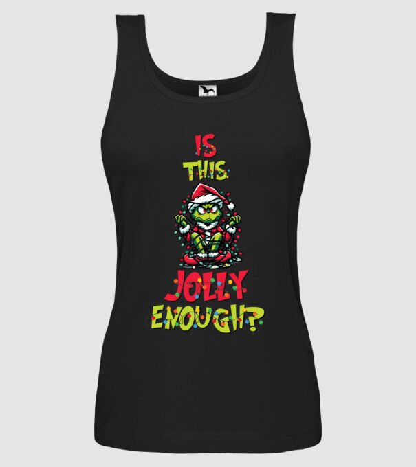 Is this jolly enough Grinch model negru pe tricou