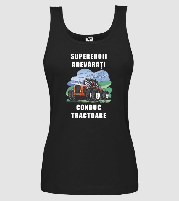 Supereroii adevărați conduc tractoare_D3470804 model negru pe tricou