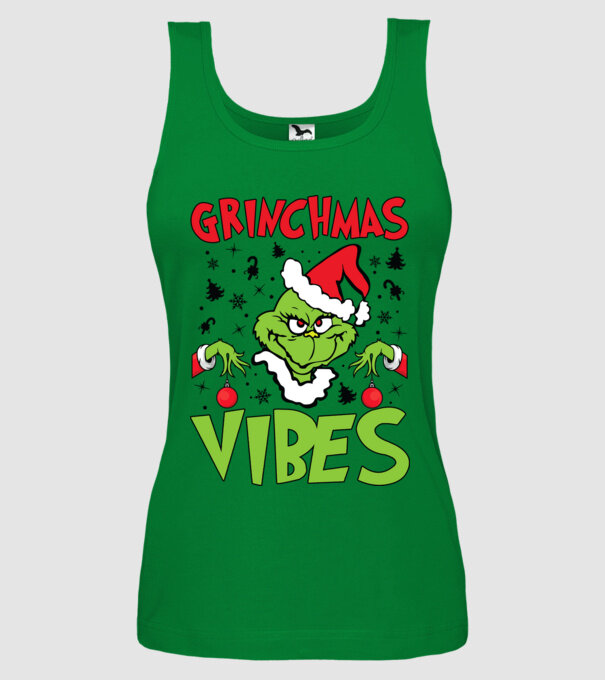 Grinchmas Vibes - Grinch model verde pe tricou