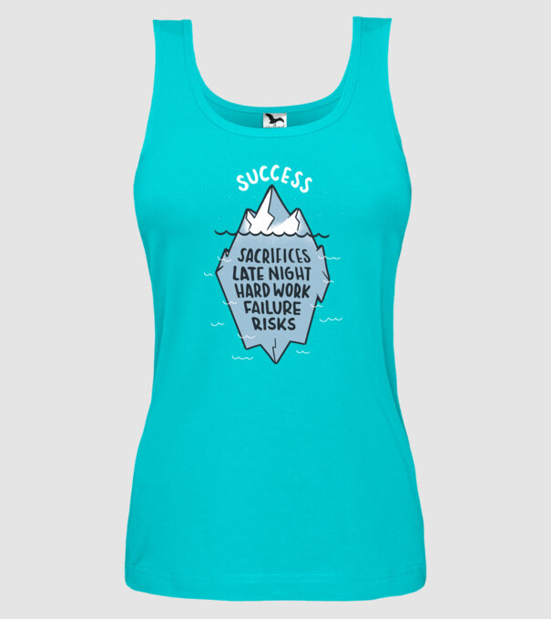 Succesul este doar vârful icebergului model turcoaz pe tricou