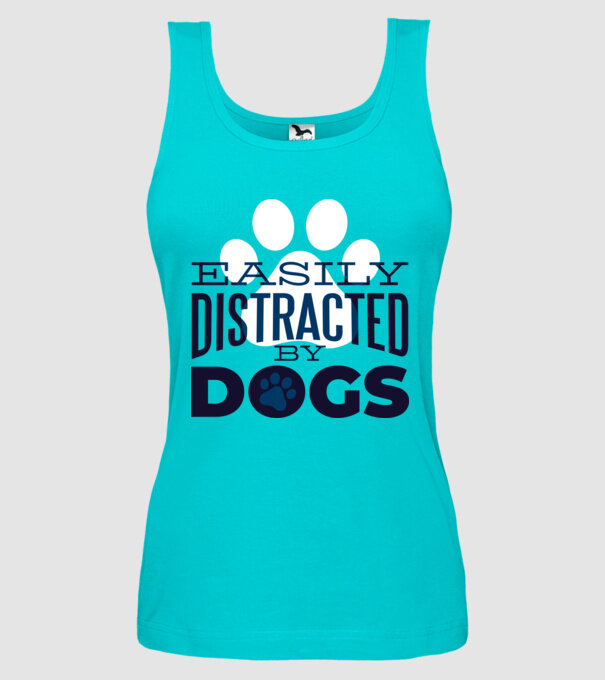 Easily Distracted By Dogs Tricou cu Câine amuzant model turcoaz pe tricou