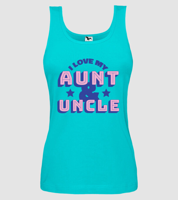 I Love My Aunt & Uncle model turcoaz pe tricou
