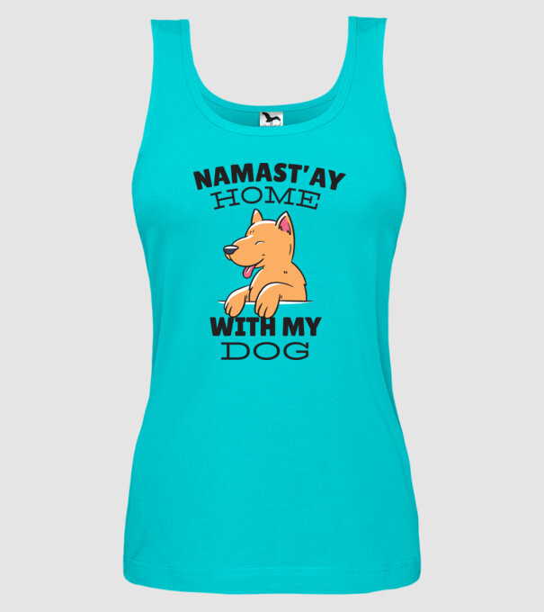 'Namast''ay Home with my Dog -Yoga Carantină' model turcoaz pe tricou